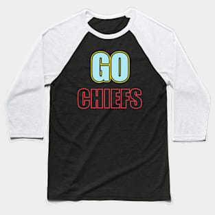 Go Chiefs Baseball T-Shirt